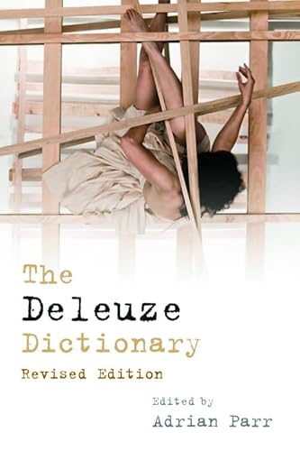 The Deleuze Dictionary (Philosophical Dictionaries)
