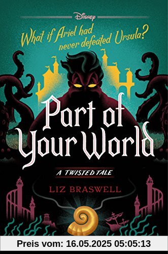 Part of Your World: A Twisted Tale