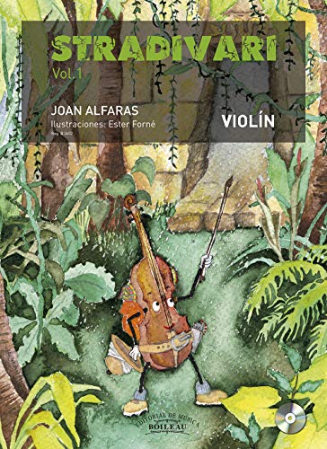 STRADIVARI VIOLÍN vol. 1 - (Castellano) | CD y audios online | Libro del alumno | Método violín para niños y para adultos | B.3602 | Método creativo ... | Joan Alfaras (edición española) von Cáñamo Ediciones