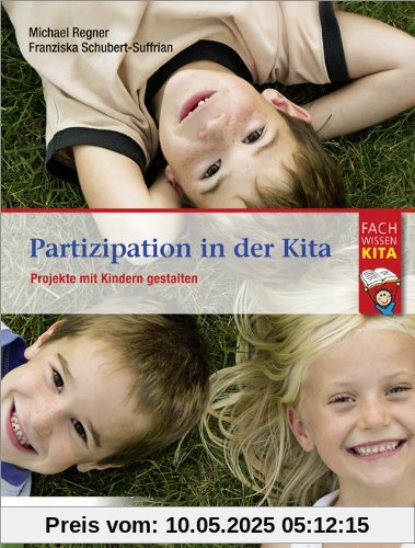Partizipation in der Kita: Projekte mit Kindern gestalten