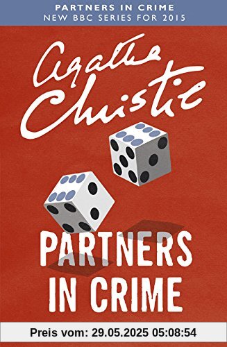 Partners in Crime: A Tommy & Tuppence Collection (Tommy & Tuppence 2)