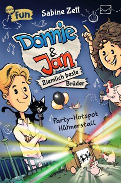 Party-Hotspot Hühnerstall / Donnie & Jan Bd.2 von Arena