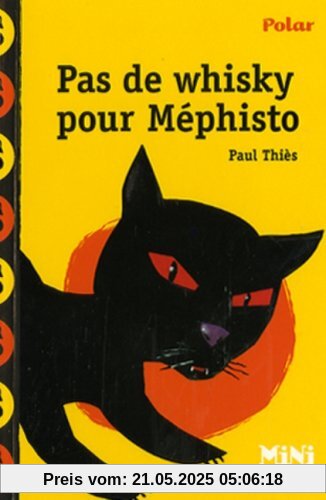 Pas De Whisky Pour Mephisto Pas De Whisky Pour Mephisto