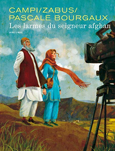 Pascale Bourgaux, grand reporter - Tome 0 - Les larmes du seigneur afghan von DUPUIS