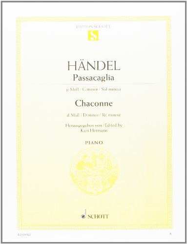 Passacaglia g-Moll / Chaconne d-Moll: Klavier.: piano. (Edition Schott Einzelausgabe)