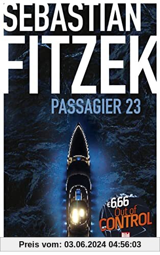Passagier 23 (BILD am Sonntag Mega-Thriller 2022: Out of Control)
