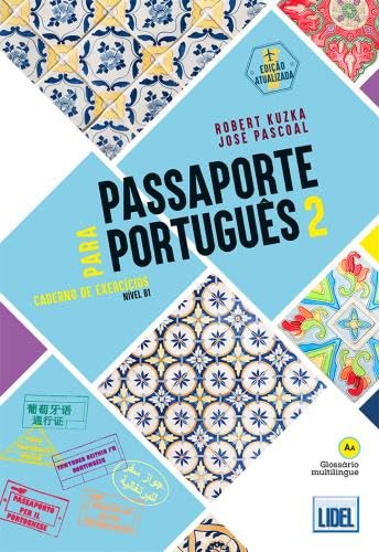 Passaporte para Português 2 - B1 - Caderno de Exercícios von LIDEL