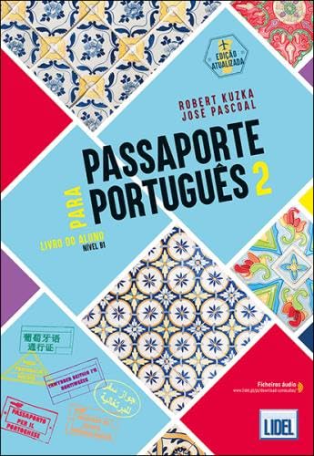 Passaporte para Português 2 - B1 - Livro do Aluno + audio download von LIDEL