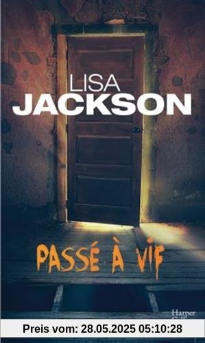 Passé à vif