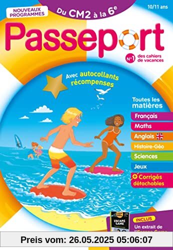 Passeport - Du CM2 à la 6ème 10/11 ans - Cahier de vacances 2023: Du CM2 à la 6e