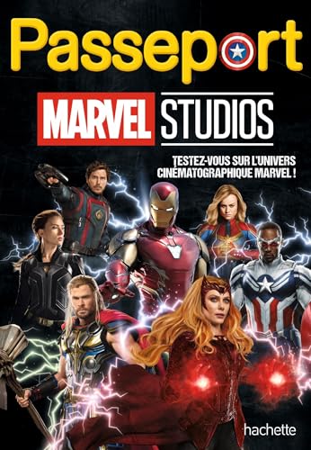 Passeport Marvel Studios: Testez-vous sur l'univers cinématographique Marvel ! von HACHETTE EDUC