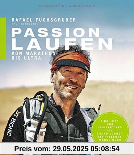 Passion Laufen: Von Marathon bis Ultra