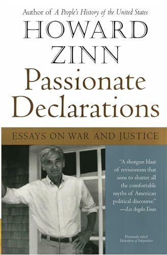 Passionate Declarations: Essays On War And Justice