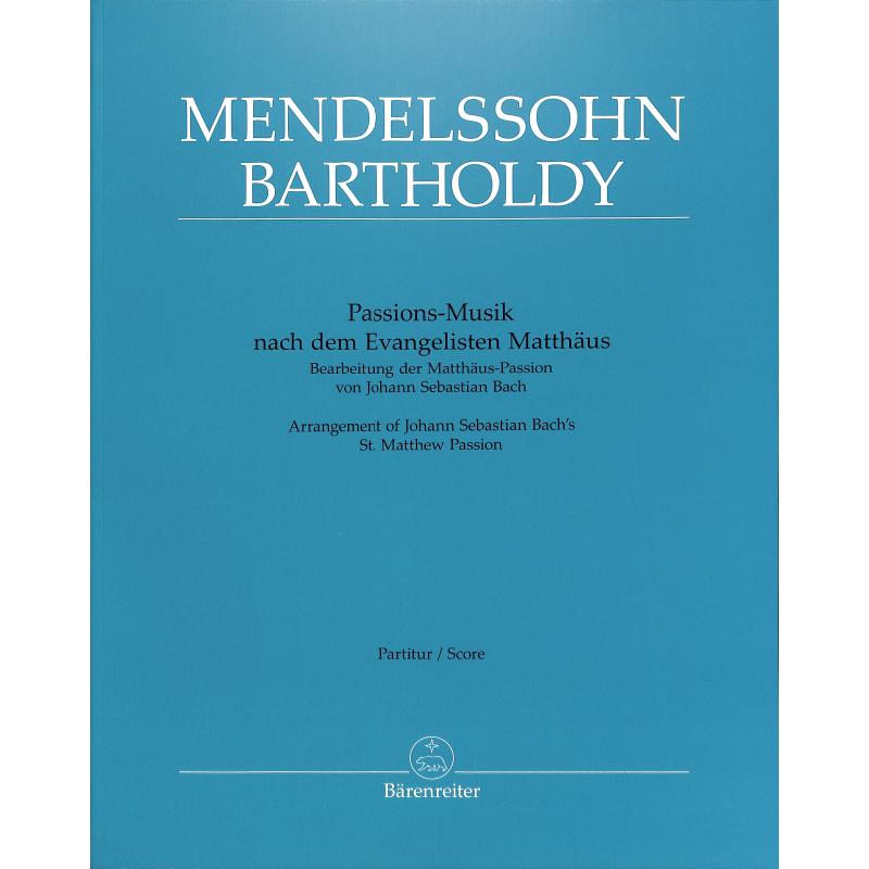 Passions Musik nach dem Evangelisten Matthäus