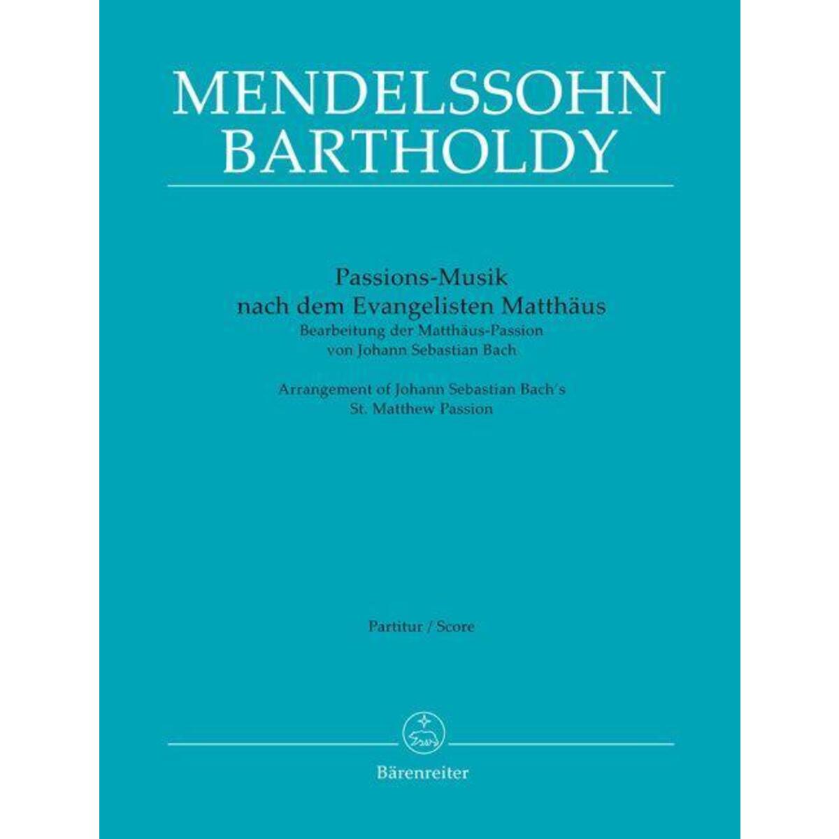 Passions-Musik nach dem Evangelisten Matthäus - Bearbeitung der Matthäus-Passion... Passions-Musik nach dem Evangelisten Matthäus - Bearbeitung der Matthäus-Passion... von Baerenreiter-Verlag