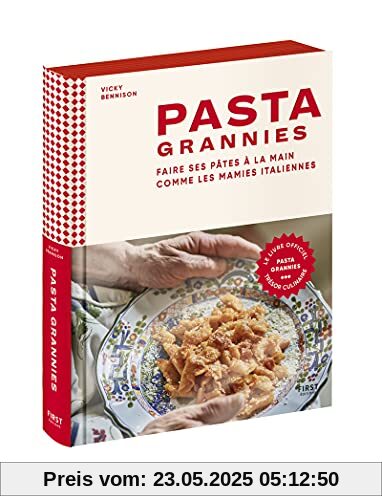 Pasta Grannies - Faire ses pâtes à la main comme les mamies italiennes