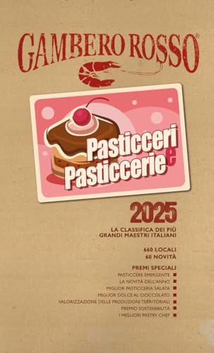 Pasticceri & pasticcerie 2025 (Le guide)