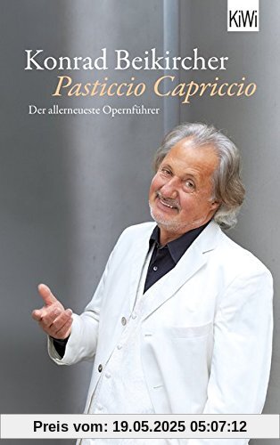 Pasticcio Capriccio: Der allerneueste Opernführer