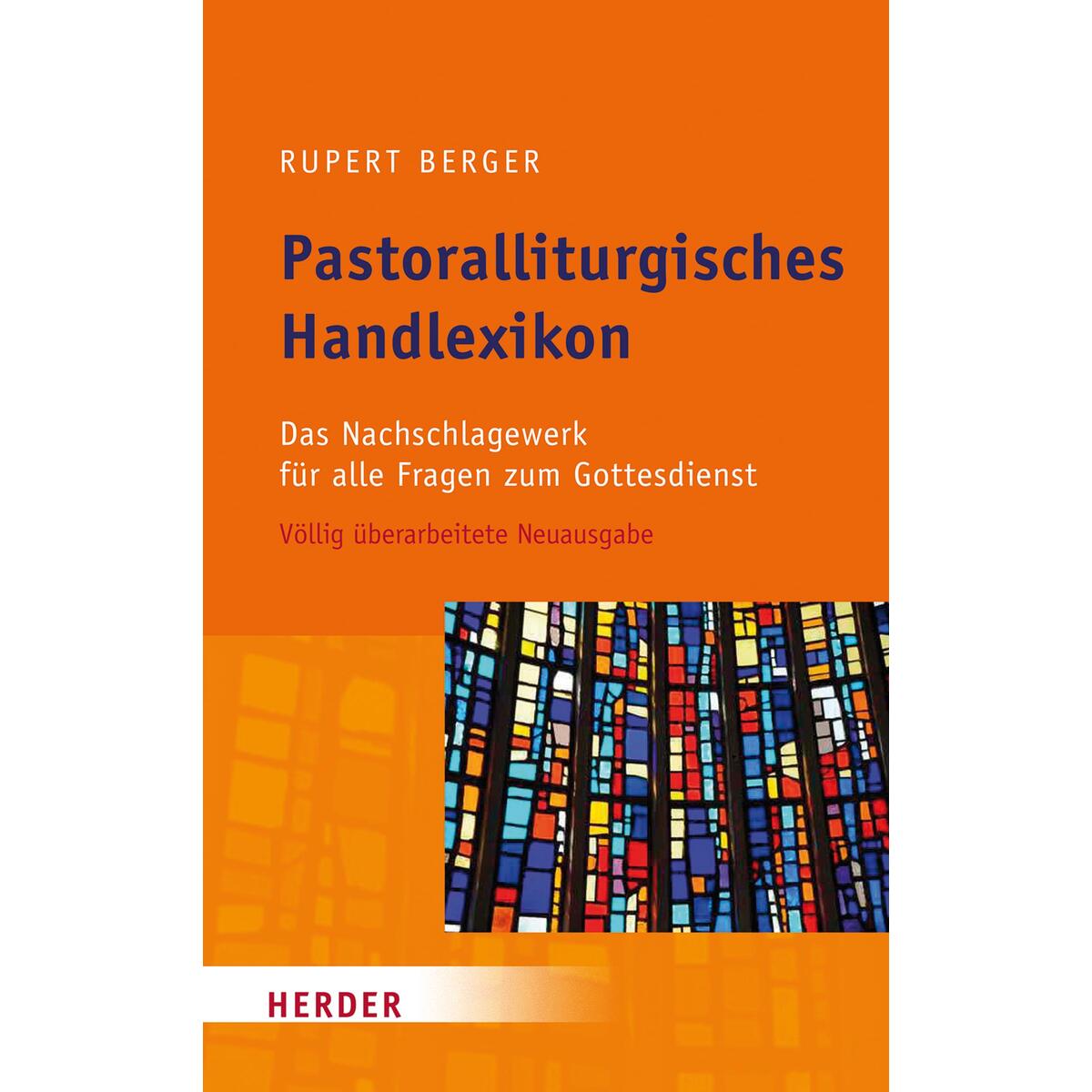 Pastoralliturgisches Handlexikon von Herder Verlag GmbH