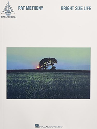 Metheny, P Bright Size Life Grv: Songbook, Grifftabelle für Gitarre (Guitar Recorded Versions)