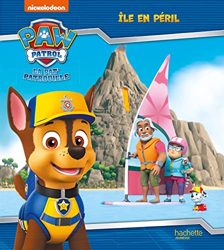 Pat' Patrouille - Île en péril von HACHETTE JEUN.
