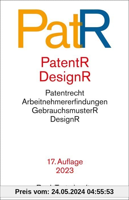 Patent- und Designrecht: Textausgabe zum deutschen, europäischen und internationalen Patent-, Gebrauchsmuster- und Designrecht (Beck-Texte im dtv)