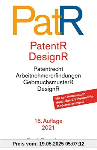 Patent- und Designrecht: Textausgabe zum deutschen, europäischen und internationalen Patent-, Gebrauchsmuster- und Designrecht - Rechtsstand: 1. Oktober 2021 (Beck-Texte im dtv)