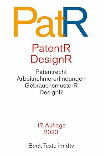 Patent- und Designrecht: Textausgabe zum deutschen, europäischen und internationalen Patent-, ... Patent- und Designrecht: Textausgabe zum deutschen, europäischen und internationalen Patent-, ...