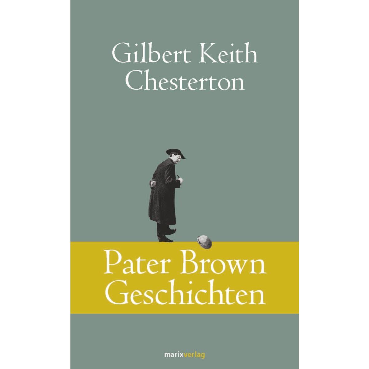 Pater Brown Geschichten von marix Verlag