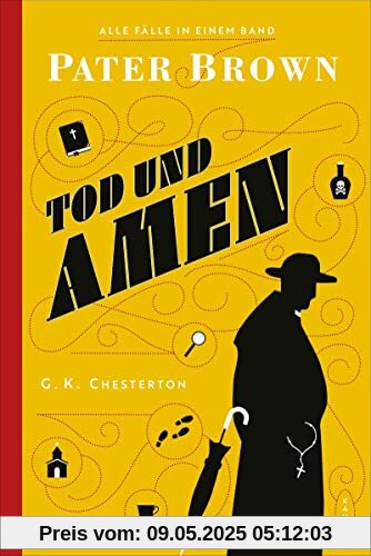 Pater Brown - Tod und Amen: Alle Fälle in einem Band: Alle Fa¨lle in einem Band