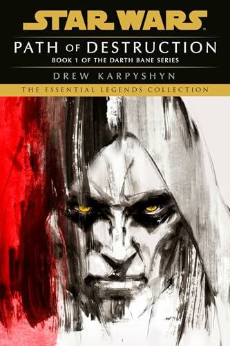 Path of Destruction (Star Wars: Darth Bane Trilogy - Legends, Band 1)