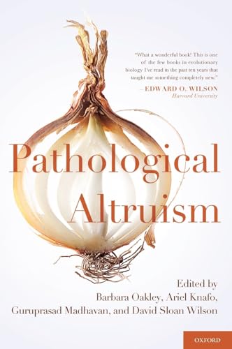 Pathological Altruism von OUP USA