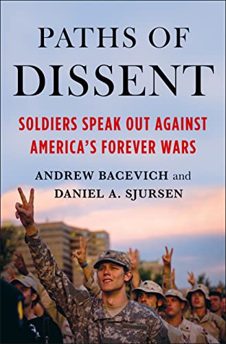 Paths of Dissent: Soldiers Speak Out Against America's Misguided Wars von Metropolitan