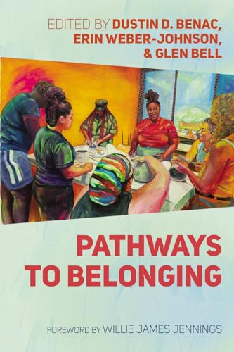 Pathways to Belonging Pathways to Belonging von Cascade Books
