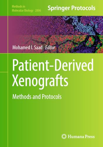 Patient-Derived Xenografts: Methods and Protocols (Methods in Molecular Biology, 2806, Band 2806)