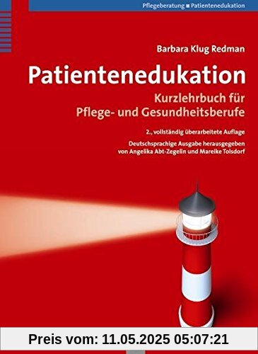 Patientenedukation. Kurzlehrbuch für Pflege- und Gesundheitsberufe