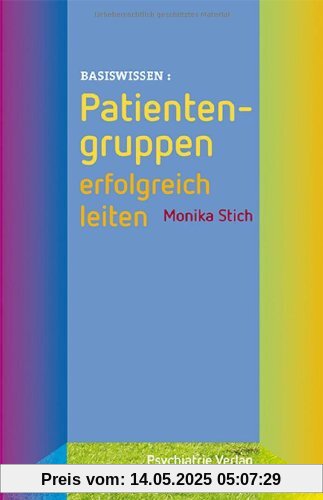 Patientengruppen erfolgreich leiten