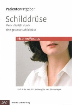 Patientenratgeber Schilddrüse von Deutscher Apotheker Verlag