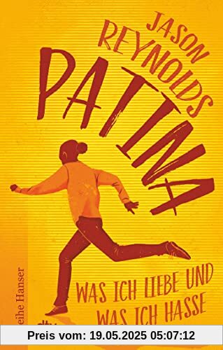 Patina: Was ich liebe und was ich hasse (Lauf-Reihe, Band 2)