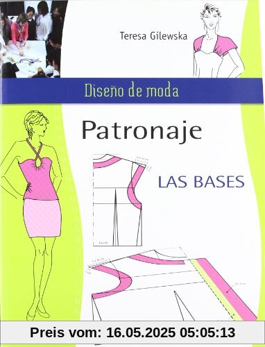 Patronaje : las bases (Diseño de moda, Band 1)