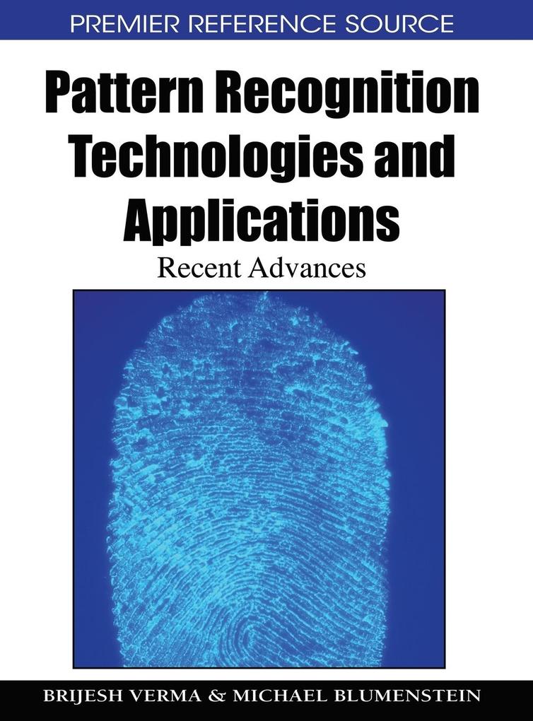 Pattern Recognition Technologies and Applications von Information Science Reference