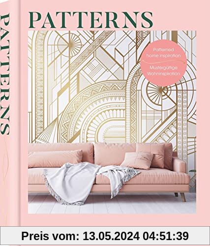 Patterns / Muster: Mustergültige Wohninspiration (Home Inspiration)