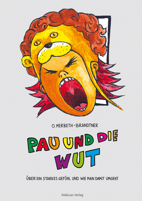 Pau und die Wut Pau und die Wut von Mabuse