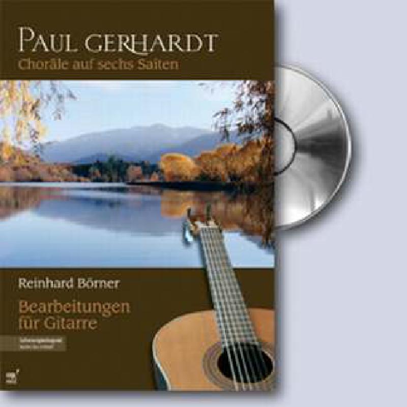 Paul Gerhardt - Choräle auf sechs Saiten