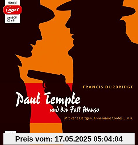Paul Temple und der Fall Margo (mp3-Ausgabe): Hörspiel mit René Deltgen, Annemarie Cordes u.v.a. (1 mp3-CD)