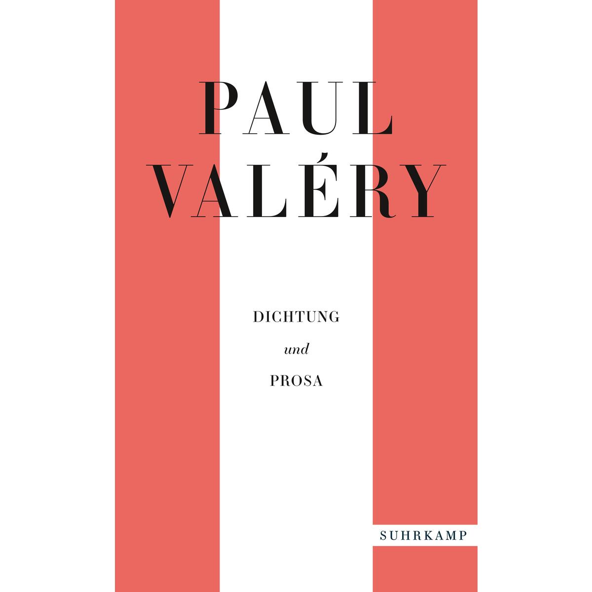 Paul Valéry: Dichtung und Prosa von Suhrkamp Verlag