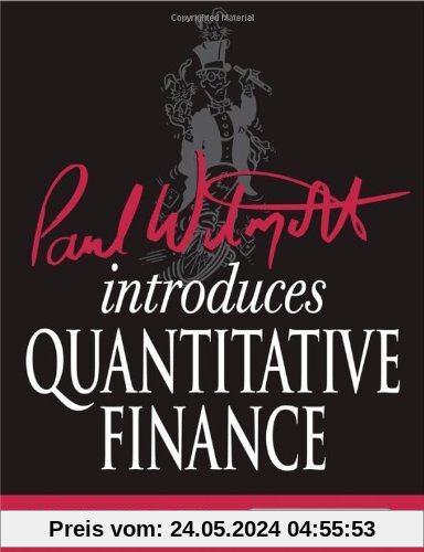 Paul Wilmott Introduces Quantitative Finance (Wiley Desktop Editions)