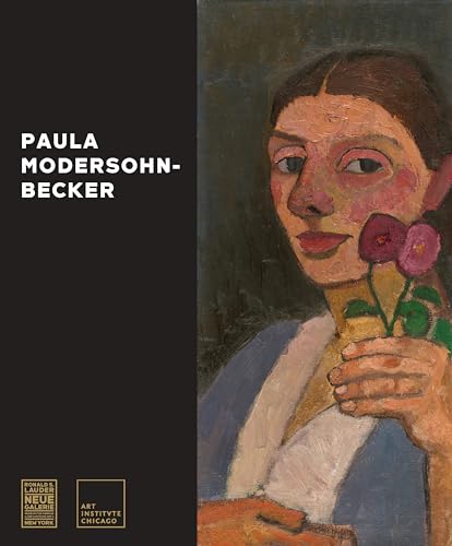 Paula Modersohn-Becker: Ich bin Ich / I Am Me Paula Modersohn-Becker: Ich bin Ich / I Am Me von Prestel Verlag