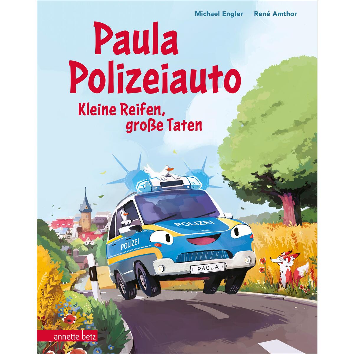 Paula Polizeiauto - Kleine Reifen, große Taten: Abenteuer-Bilderbuch ab 4 Jahren... von Betz, Annette