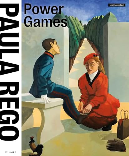 Paula Rego: Power Games Paula Rego: Power Games von Hirmer